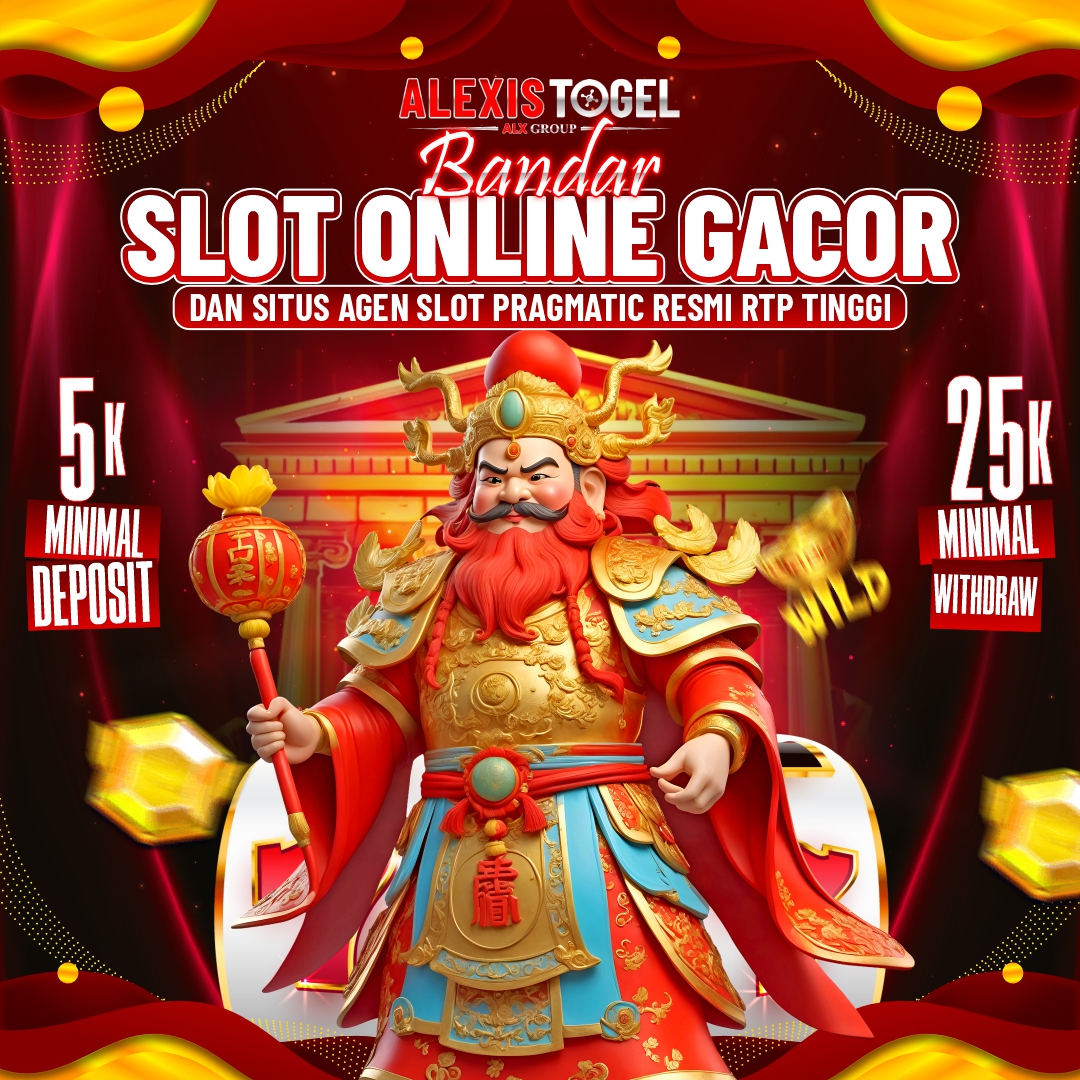 ALEXISTOGEL Bandar Slot Online Gacor Link Situs Agen Slot